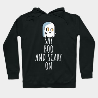 Say boo and scary on Hoodie